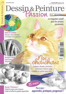 Dessin & Peinture Passion n°75| Juin - Juillet 2026