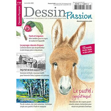 Dessin Passion n°69| Juin-Juillet 2025