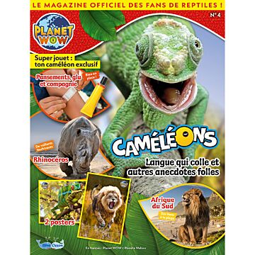 Planet WOW - n°4 - Caméléons 