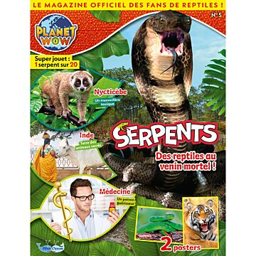 Planet WOW - n°5 - Serpents
