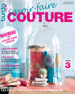 Savoir-faire Couture n°4 : BurdaStyle: Votre look est parfait, à présent !
